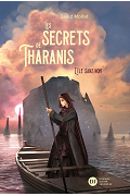 Les secrets de Tharanis, tome 1 : L'île sans nom - David Moitet - Didier Jeunesse, 2019 