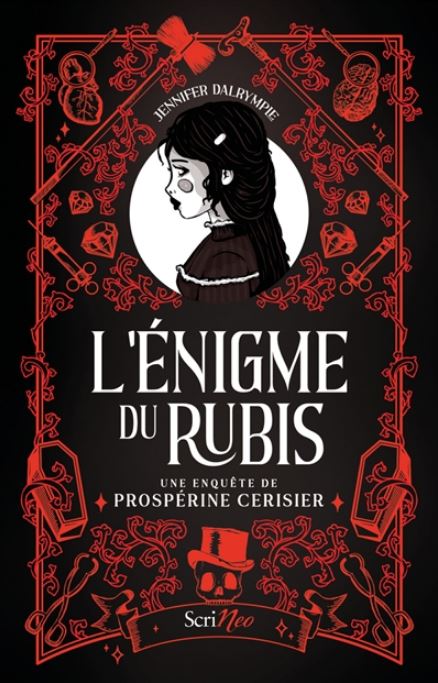 L'énigme du rubis, une enquête de Prospérine Cerisier
