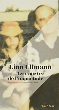 Le registre de l'inquiétude  - Linn Ulmann