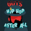 Hip Hop after - Guts!