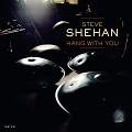 hang with you - Steve Shelan