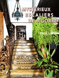 Mystérieux escaliers de Bigorre - Paul Lafon