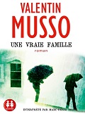 Une vraie famille - Valentin Musso