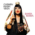 Santa Maria - Carmen Maria Vega