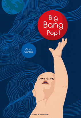 Big Bang Pop! - Claire Cantais