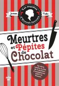 Meurtres et pépites de chocolat - Joanne Fluke